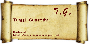 Tugyi Gusztáv névjegykártya